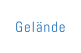 Gelände